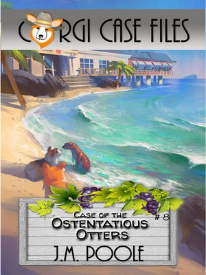 cover image of Case of the Ostentatious Otters
